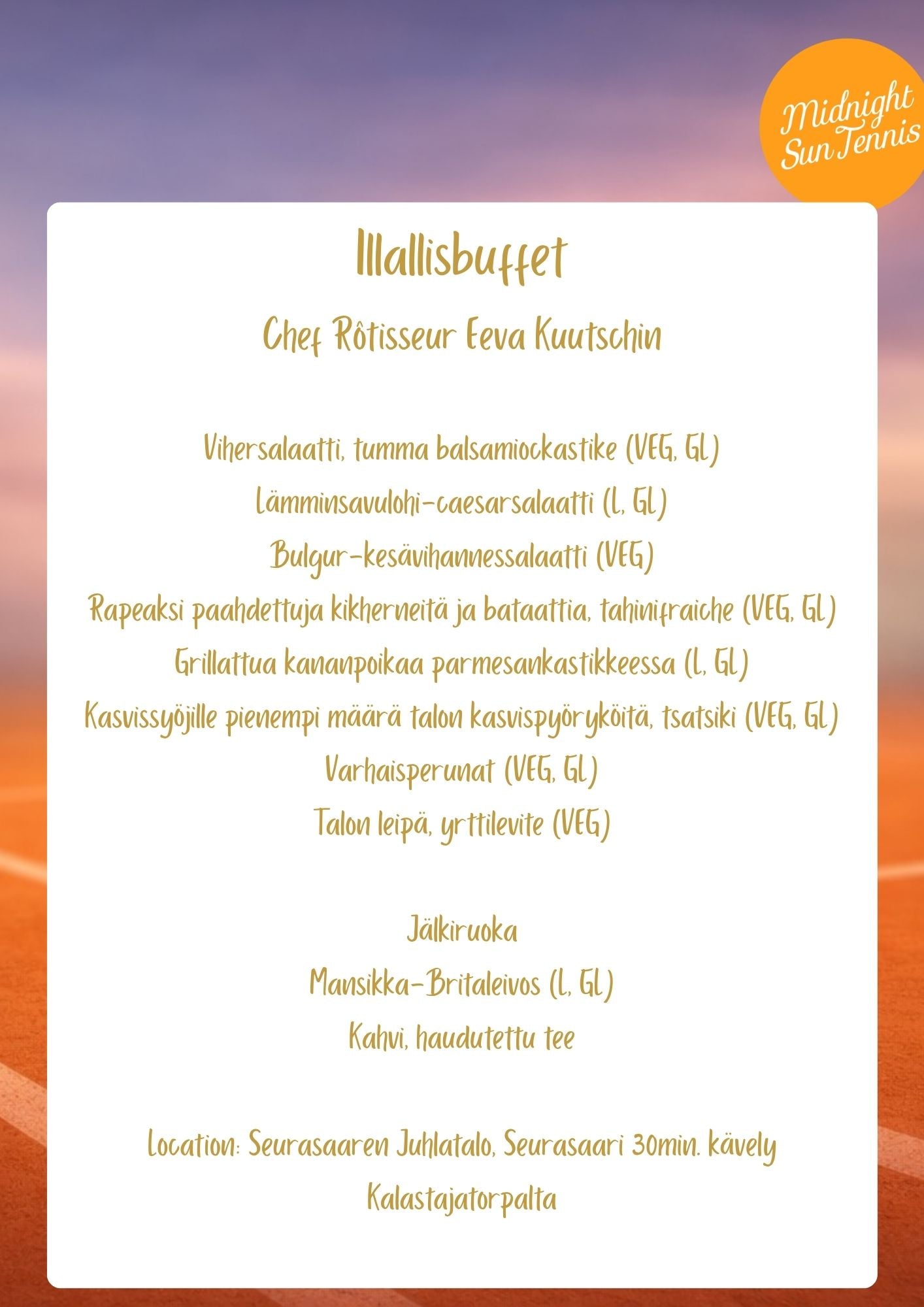 Buffet Dinner by Chef Rôtisseur Eeva Kuutschin